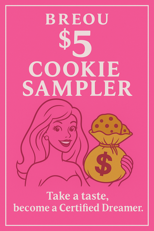 LIMIT (1) $5 COOKIE SAMPLER- LIMIT ONE